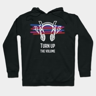 Turn up the volume music Hoodie